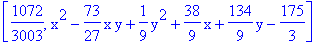 [1072/3003, x^2-73/27*x*y+1/9*y^2+38/9*x+134/9*y-175/3]